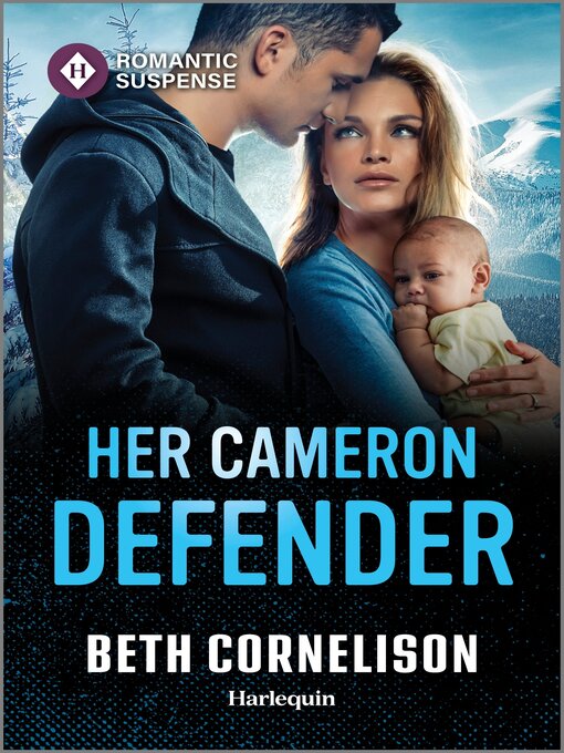 Title details for Her Cameron Defender by Beth Cornelison - Available